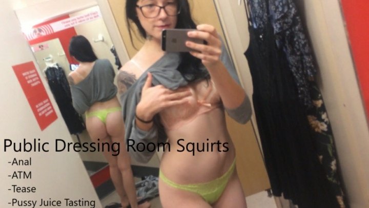 Ellieshae Public Dressing Room Squirts Atm Anal