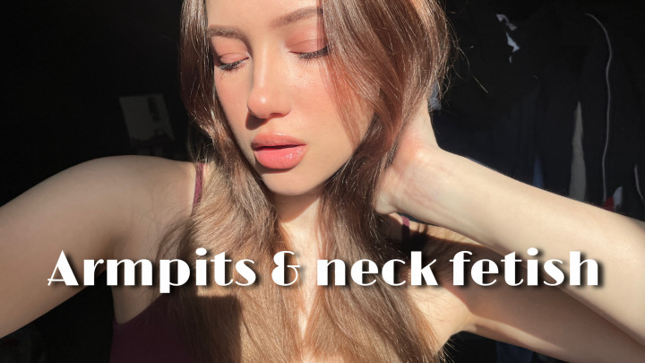 Armpits & neck fetish joi video