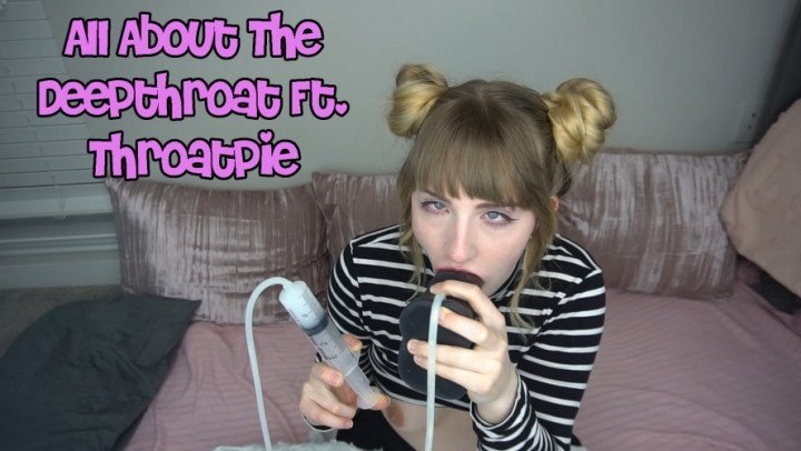 Missprincesskay All About The Deepthroat Ft Throatpie