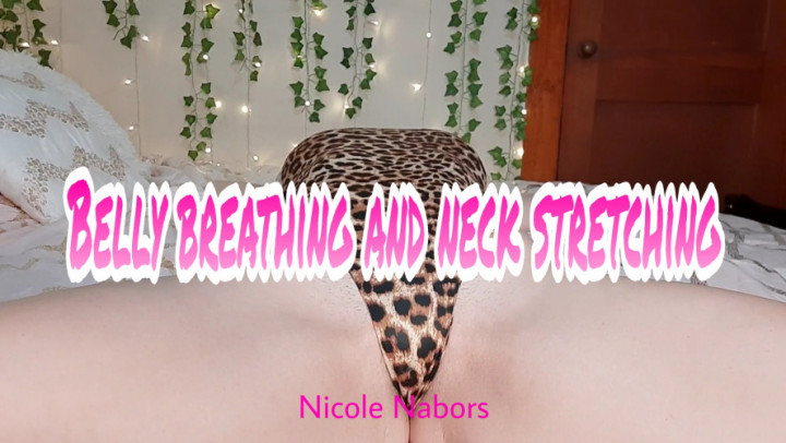 Belly breathing and neck stretching