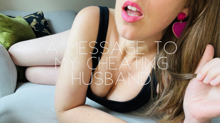 A message to my cheating husband - May 29, 2023