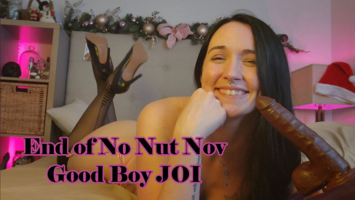 End of No Nut November Good Boy JOI - Nov 30, 2022