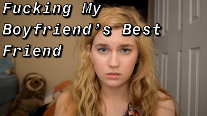 Jaybbgirl Fucking My Boyfriends Best Friend