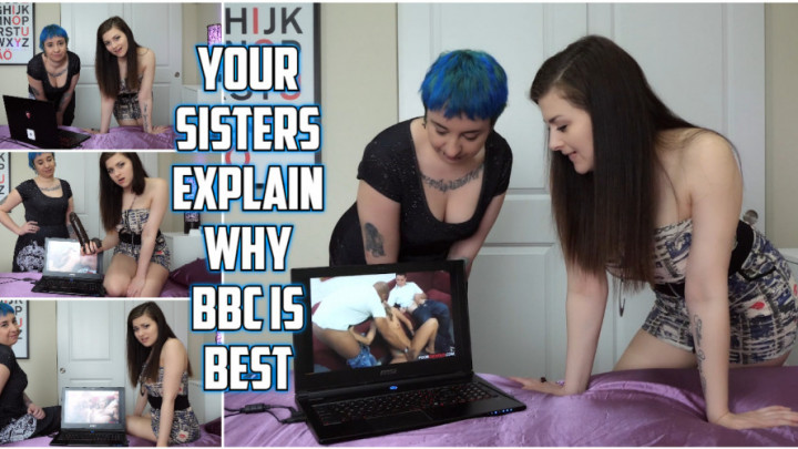 YOUR SISTERS EXPLAIN WHY BBC IS BEST - February 26, 2018