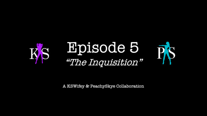 Episode 5 - The Inquisition