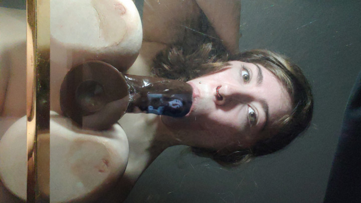 Dildo Sucking & Fucking - May 30, 2019