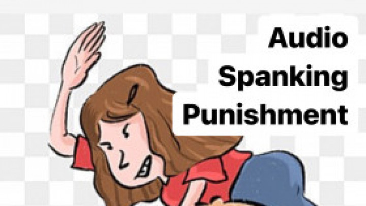 Audio Spanking Verbal Humiliation and Punishments - July 11, 2023
