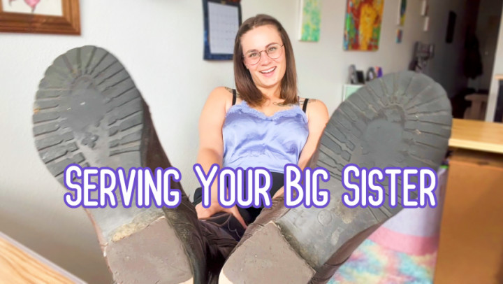 Serving Your Big Sister