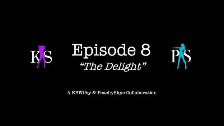 Episode 8 - The Delight