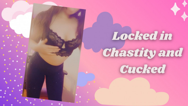 Locked in Chastity and Cucked - April 17, 2022