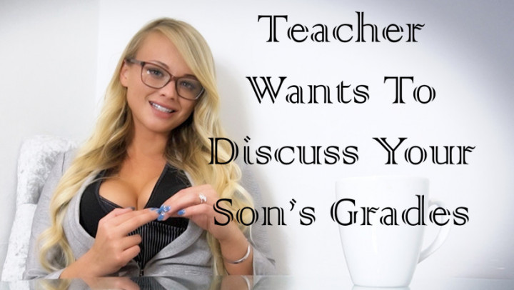 Teacher Wants To Discuss Son's Grade