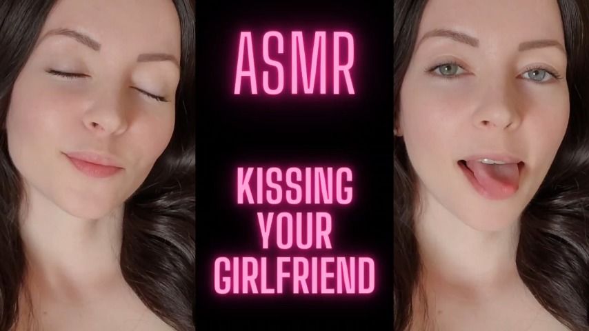 ASMR - Kissing Your Girlfriend - November 08, 2022