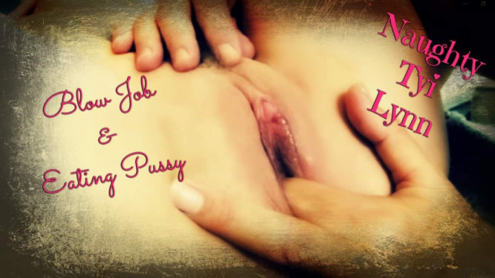 Blow Job & Eating Pussy