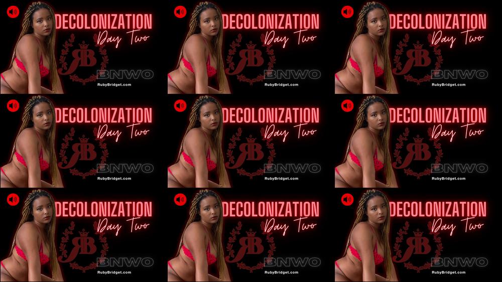 Decolonization Day 02 - BNWO - February 03, 2023