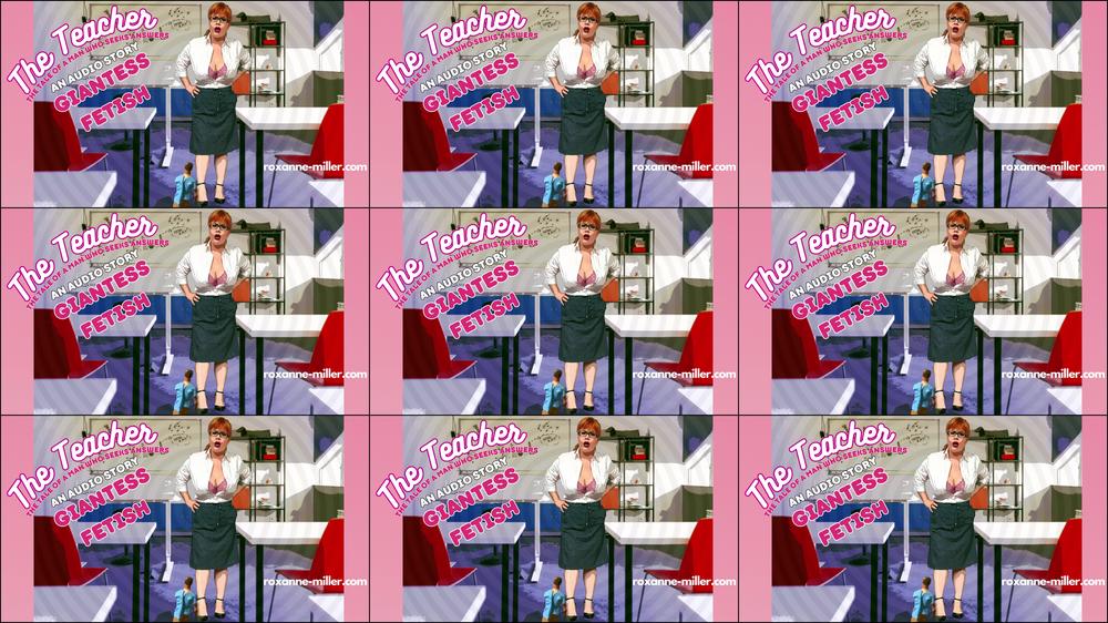 Looking for answers - The Teacher- GIANTESS