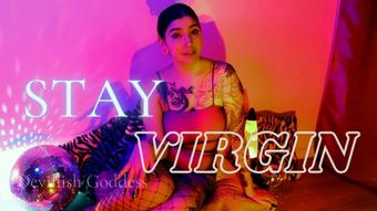 Stay Virgin (devillishgoddess)