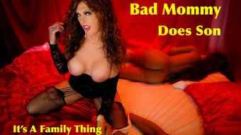 Bad Mommy Does Son It's A Family Thing - Dec 2, 2020 (Xtasy Girl)