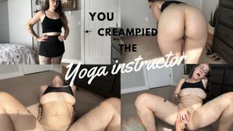 u creampied the yoga instructor (divinebabe)