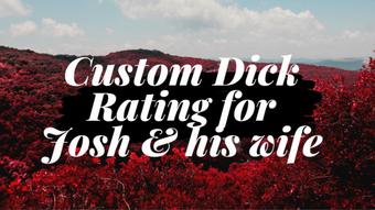 Custom Penis Rating For John & his wife (happylilcamgirl)