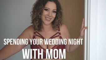 Spending Your Wedding Night With Mom - October 02, 2023 (SashaCurves)