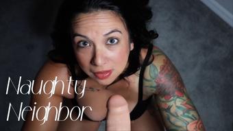 Naughty Neighbor (Drea_xoxo)