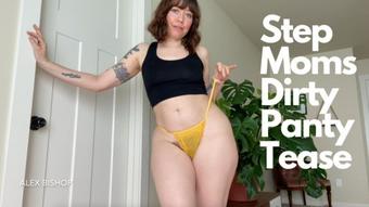 Step Moms Dirty Panty Tease - July 20, 2023 (Alex Bishop)