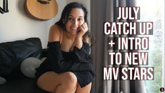 July Catch Up + Intro To New MV Stars (Summer Fox)