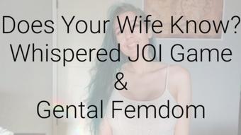 Does Your Wife Know: Whispered JOI Game (Freya Reign)