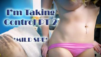 I'm Taking Control Pt 2 (PeachySkye)