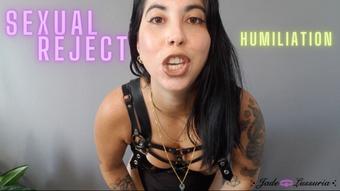 Sexual Reject Humiliation (jadelussuria)