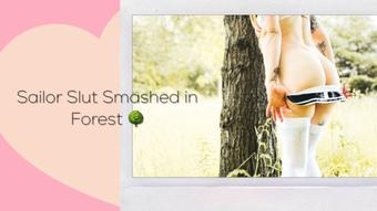Sailor Slut gets Slammed in the Forest - June 10, 2021 (LoonaPop)