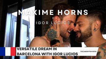 Versatile with Igor lucios franch anal intense thick dick (Maxime_horns)