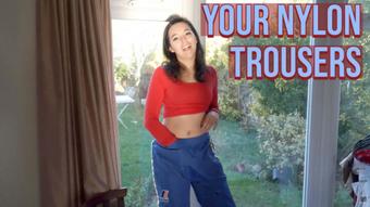 Your Nylon Trousers (Summer Fox)