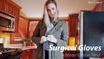 Surgical Gloves: A Winter Fashion Trend (Nina Crowne)