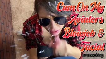 Cum on my Aviator Sunglasses BJ Facial - November 15, 2020 (LauraKing)