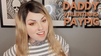 Daddie Valentinas Paypig (MissValentina)