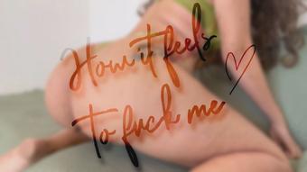 How it feels to fuck me (GoddessDri)