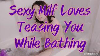 Sexy Milf Loves Teasing You While Bathing (Lizzymaestro)
