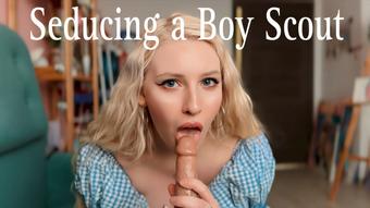 Horny Girl Seduces a Virgin Boy Scout (alicewarmheart)