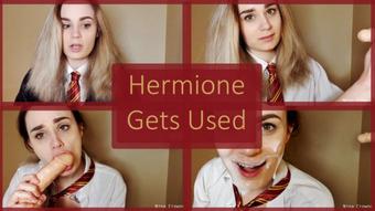 Hermione Gets Used (Nina Crowne)
