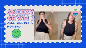Sneezy Get Ready with Mommy 2 (stargirlmilf)