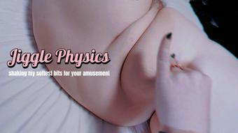 Jiggle Physics: Shaking My Softest Bits For Your Amusement (narratophile)