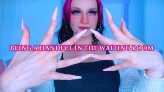 Being a Handful in the Waiting Room (Starry Yume)