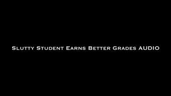 Slutty Student Earns Better Grades AUDIO (Nina Crowne)