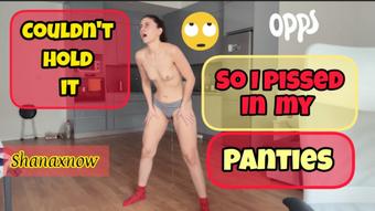 WATERFALL OF PISS COULDN'T HOLD IT ANYMORE PANTIES SOAKED (Shanaxnow)