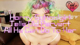 Schoolgirl Tells Old Perv All He Can Do - May 1, 2023 (Zara Lee xox)