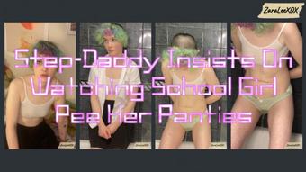 Daddy Watches School Girl Pee Panties - Apr 4, 2023 (Zara Lee xox)