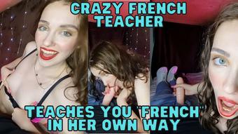 Crazy French Teacher Domination - May 17, 2022 (WetSchoolGirl)