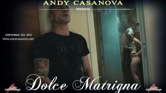 Dolce Matrigna - Very Myller (Andy Casanova)
