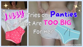 Lizzy Tries On Panties That Are Too Big For Her (Lizzymaestro)
